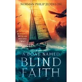 A Boat Named Blind Faith