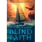 A Boat Named Blind Faith