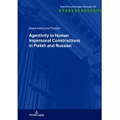 Agentivity in Human Impersonal Constructions in Polish and Russian