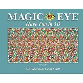 Magic Eye: Have Fun in 3D