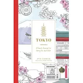 Tokyo: A Travel Journal to Carry-On and Color