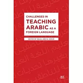 Challenges in Teaching Arabic as a Foreign Language