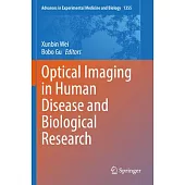 Optical Imaging in Human Disease and Biological Research