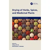 Drying of Herbs, Spices, and Medicinal Plants