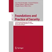 Foundations and Practice of Security: 15th International Symposium, Fps 2022, Ottawa, On, Canada, December 12-14, 2022, Revised Selected Papers