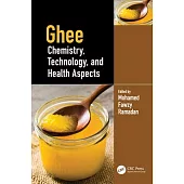 Ghee: Chemistry, Technology, and Health Aspects