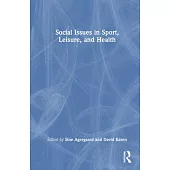 Social Issues in Sport, Leisure and Health