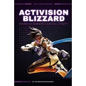 Activision Blizzard: Makers of Overwatch and Call of Duty: Makers of Overwatch and Call of Duty