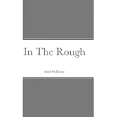 In The Rough