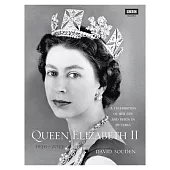 Queen Elizabeth II: A Celebration of Her Life and Reign in Pictures