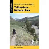 Best Easy Day Hikes Yellowstone National Park