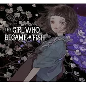 The Girl Who Became a Fish: Maiden’s Bookshelf