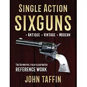 Single Action Sixguns