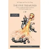The Five Treasures: A Story in Traditional Chinese and Pinyin, 1200 Word Vocabulary Level