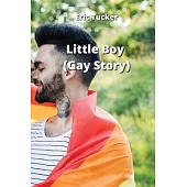 Little Boy (Gay Story)