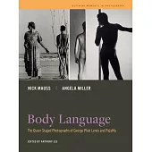 Body Language: The Queer Staged Photographs of George Platt Lynes and Pajama Volume 7