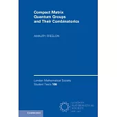 Compact Matrix Quantum Groups and Their Combinatorics