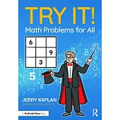 Try It! Math Problems for All