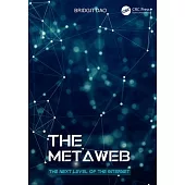 The Metaweb: The Next Level of the Internet