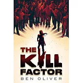 The Kill Factor