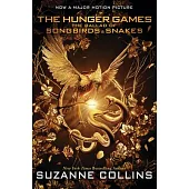 The Ballad of Songbirds and Snakes (a Hunger Games Novel): Movie Tie-In Edition