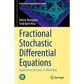 Fractional Stochastic Differential Equations: Applications to Covid-19 Modeling