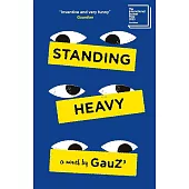 Standing Heavy