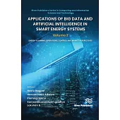 Applications of Big Data and Artificial Intelligence in Smart Energy Systems: Volume 2 Energy Planning, Operations, Control and Market Perspectives