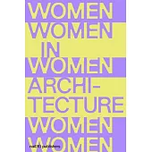 Documents and Histories: Women in Architecture