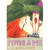 Pepper and Me