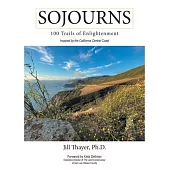 Sojourns: 100 Trails of Enlightenment: Inspired by the California Central Coast