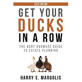 Get Your Ducks in a Row: The Baby Boomers Guide to Estate Planning
