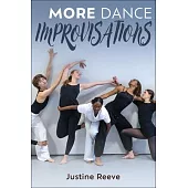 More Dance Improvisations