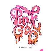 Pink Goo