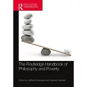 The Routledge Handbook of Philosophy and Poverty