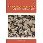 The Routledge Companion to Literature and Disability