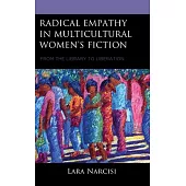 Radical Empathy in Multicultural Women’s Fiction: From the Library to Liberation