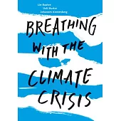 Breathing with the Climate Crisis