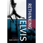 Rethinking Elvis