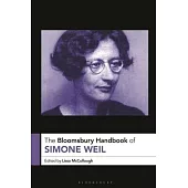 The Bloomsbury Handbook of Simone Weil