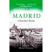Madrid: A Traveller’s Reader