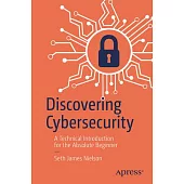 Technology of Cybersecurity: An Introduction to Modern Cybersecurity Technologies