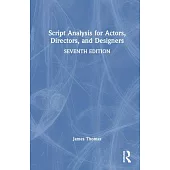 Script Analysis for Actors, Directors, and Designers