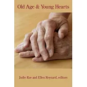 Old Age and Young Hearts