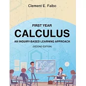 First Year Calculus, An Inquiry-Based Learning Approach