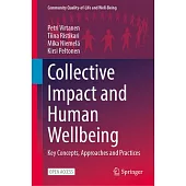 Collective Impact and Human Wellbeing: Key Concepts, Approaches and Practices