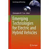 Emerging Technologies for Electric and Hybrid Vehicles