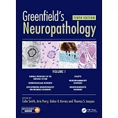 Greenfield’s Neuropathology 10e Vol 1
