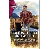 Colton Threat Unleashed