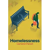 Homelessness: A Critical Introduction